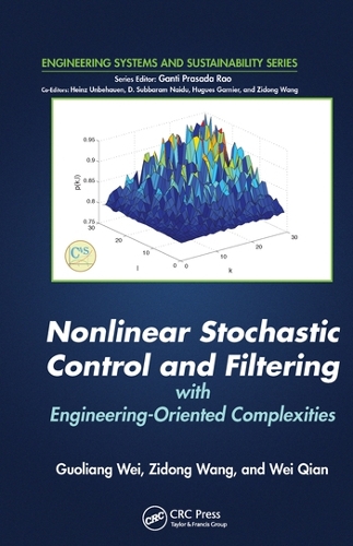 [object Object] «Nonlinear Stochastic Control and Filtering with Engineering-oriented Complexities», авторів Гуолян Вей, Вей Цянь, Зідонг Ванг - фото №1