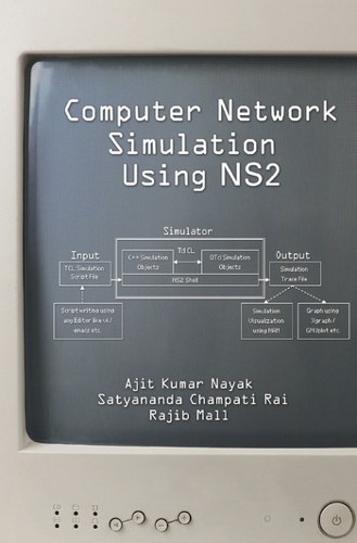 [object Object] «Computer Network Simulation Using NS2», авторов Аджит Кумар Наяк, Раджиб Маллик, Сатьянанда Чампати Рай - фото №1