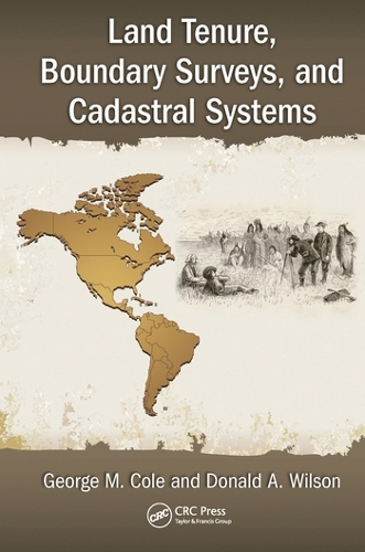 Бумажная книга «Land Tenure, Boundary Surveys, and Cadastral Systems», авторов Дональд А. Уилсон, Джордж М. Коул - фото №1