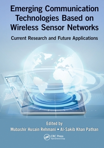 [object Object] «Emerging Communication Technologies Based on Wireless Sensor Networks: Current Research and Future Applications» - фото №1