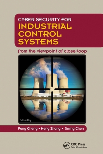 [object Object] «Cyber Security for Industrial Control Systems: From the Viewpoint of Close-Loop» - фото №1