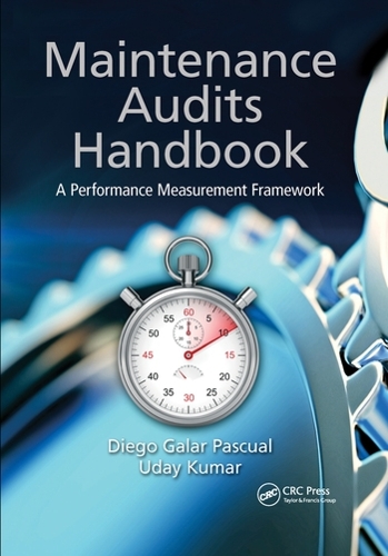 Паперова книга «Maintenance Audits Handbook: A Performance Measurement Framework», авторів Дієго Галар Паскуаль, Удай Кумар - фото №1