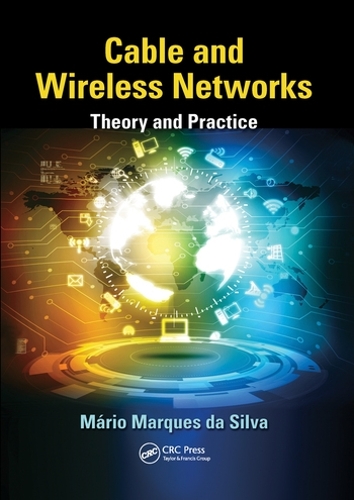 [object Object] «Cable and Wireless Networks: Theory and Practice», автор Маріо Маркес да Сілва - фото №1