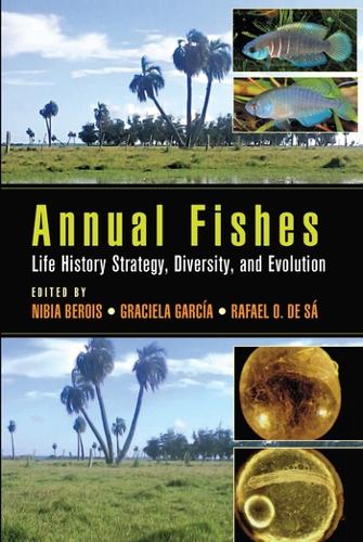 Бумажная книга «Annual Fishes: Life History Strategy, Diversity, and Evolution» - фото №1