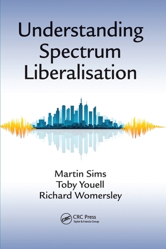 Паперова книга «Understanding Spectrum Liberalisation», авторів Мартін Сімс, Річард Вомерслі, Тобі Юелл - фото №1