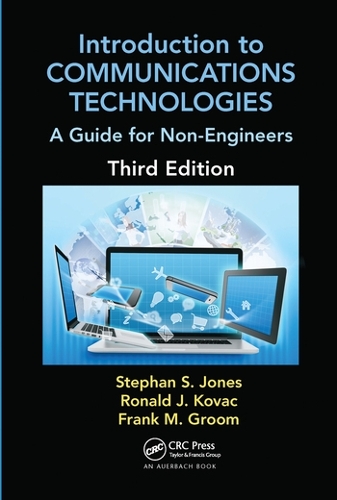 [object Object] «Introduction to Communications Technologies: A Guide for Non-Engineers, Third Edition», авторов Фрэнк М. Грум, Рональд Дж. Ковач, Стефан Джонс - фото №1