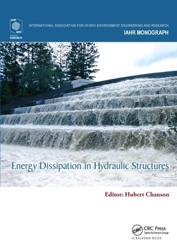 Паперова книга «Energy Dissipation in Hydraulic Structures» - фото №1