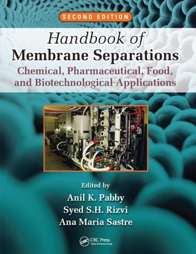 Бумажная книга «Handbook of Membrane Separations: Chemical, Pharmaceutical, Food, and Biotechnological Applications, Second Edition» - фото №1