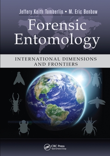 Бумажная книга «Forensic Entomology: International Dimensions and Frontiers» - фото №1