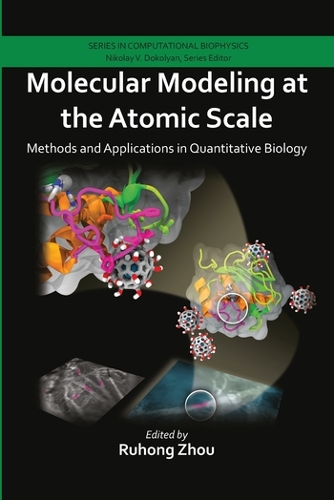 [object Object] «Molecular Modeling at the Atomic Scale: Methods and Applications in Quantitative Biology» - фото №1