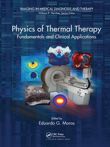 Бумажная книга «Physics of Thermal Therapy: Fundamentals and Clinical Applications» - фото №1