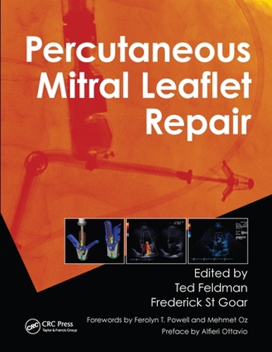 Бумажная книга «Percutaneous Mitral Leaflet Repair: MitraClip Therapy for Mitral Regurgitation» - фото №1