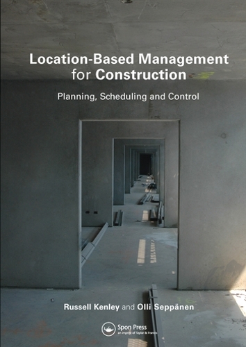 Паперова книга «Location-Based Management for Construction: Planning, scheduling and control», авторів Оллі Сеппенен, Рассел Кенлі - фото №1