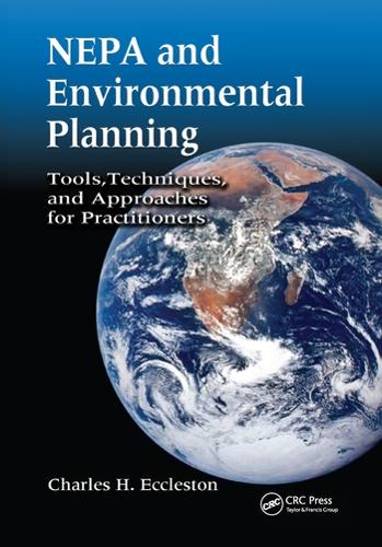 Бумажная книга «NEPA and Environmental Planning: Tools, Techniques, and Approaches for Practitioners» - фото №1