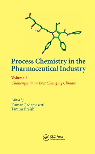 Паперова книга «Process Chemistry in the Pharmaceutical Industry, Volume 2: Challenges in an Ever Changing Climate» - фото №1