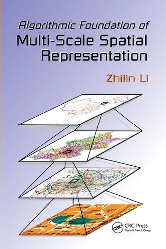 Паперова книга «Algorithmic Foundation of Multi-Scale Spatial Representation», автор Чжилінь Лі - фото №1