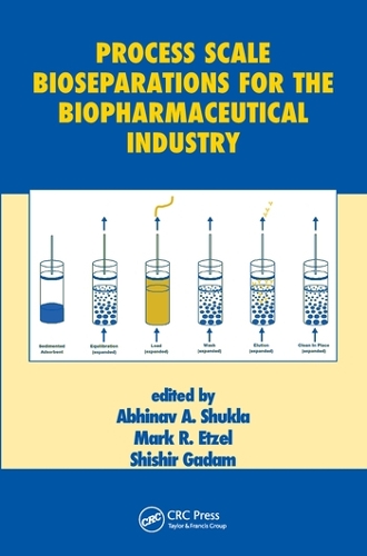 Паперова книга «Process Scale Bioseparations for the Biopharmaceutical Industry» - фото №1