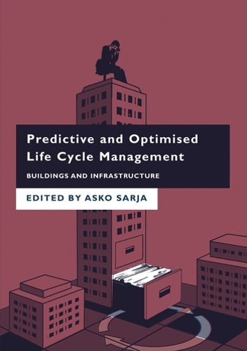 Бумажная книга «Predictive and Optimised Life Cycle Management: Buildings and Infrastructure» - фото №1