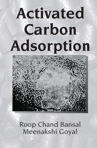 Бумажная книга «Activated Carbon Adsorption», авторов Минакши Гоял, Руп Чанд Бансал - фото №1