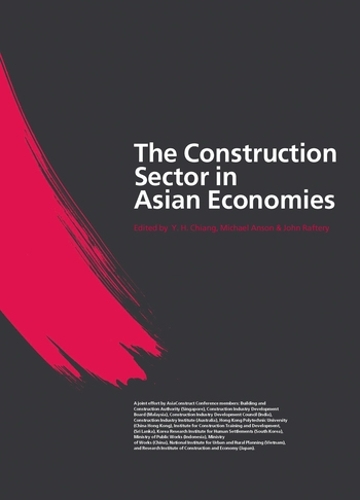 Паперова книга «The Construction Sector in the Asian Economies», авторів Джон Рафтері, Майкл Енсон, Ю.Х. Чіанг - фото №1