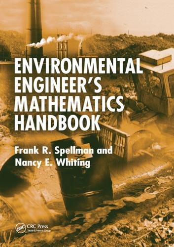 [object Object] «Environmental Engineer's Mathematics Handbook», авторів Френк Р. Спеллман, Ненсі Е. Вайтінг - фото №1