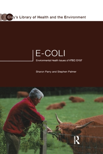 Паперова книга «E.coli: Environmental Health Issues of VTEC 0157», авторів Шерон Паррі, Стівен Палмер - фото №1