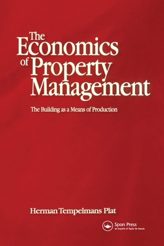 Бумажная книга «Economics of Property Management: The Building as a Means of Production», авторов Фрэнк Хейник, Герман Темпельманс Плат - фото №1