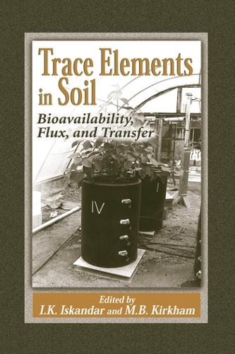 Бумажная книга «Trace Elements in Soil: Bioavailability, Flux, and Transfer» - фото №1