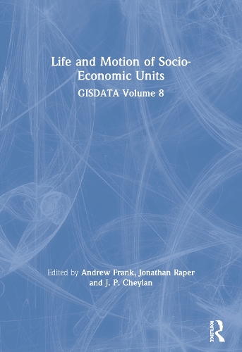 Бумажная книга «Life and Motion of Socio-Economic Units: GISDATA Volume 8» - фото №1