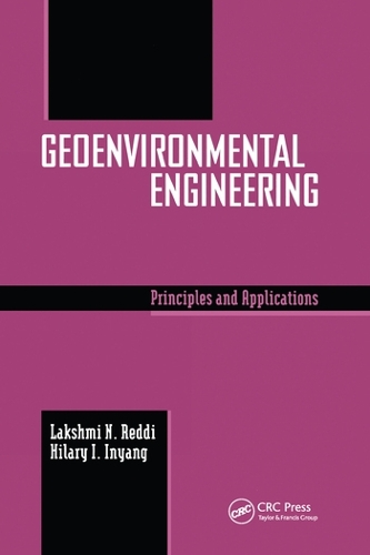 Бумажная книга «Geoenvironmental Engineering: Principles and Applications», авторов Хилари И. Иньянг, Лакшми Редди - фото №1