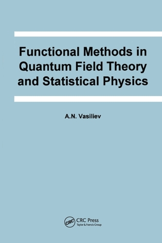 [object Object] «Functional Methods in Quantum Field Theory and Statistical Physics», автор А.Н. Васильєв - фото №1