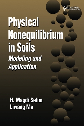 Паперова книга «Physical Nonequilibrium in Soils: Modeling and Application», авторів Г. Магді Селім, Ліванг Ма - фото №1