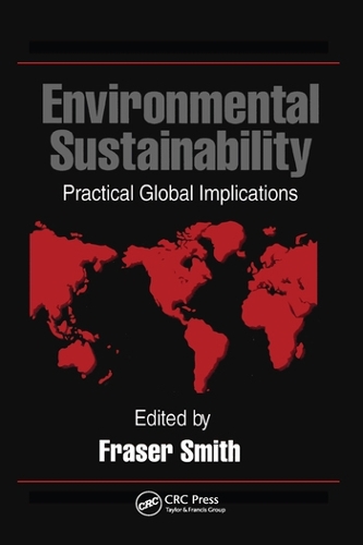 Бумажная книга «Environmental Sustainability: Practical Global Applications», автор Фрейзер Смит - фото №1
