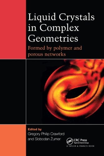 Бумажная книга «Liquid Crystals In Complex Geometries: Formed by Polymer And Porous Networks» - фото №1