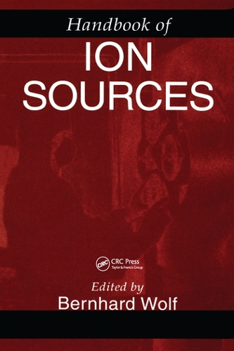 Бумажная книга «Handbook of Ion Sources», автор Бернхард Вольф - фото №1