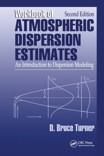Бумажная книга «Workbook of Atmospheric Dispersion Estimates: An Introduction to Dispersion Modeling, Second Edition», автор Д. Брюс Тернер - фото №1