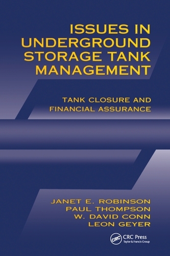 Паперова книга «Issues in Underground Storage Tank Management UST Closure and Financial Assurance», авторів Джанет Е. Робінсон, Л. Леон Гейєр, Пол С. Томпсон, В. Девід Конн - фото №1