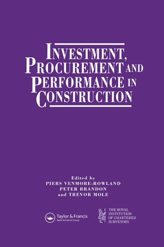 Бумажная книга «Investment, Procurement and Performance in Construction: The First National RICS Research Conference», авторов П. Венмор-Роуланд, П.С. Брэндон, Т. Моль - фото №1