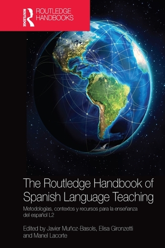 [object Object] «The Routledge Handbook of Spanish Language Teaching» - фото №1