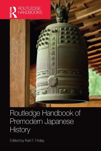 Паперова книга «Routledge Handbook of Premodern Japanese History» - фото №1
