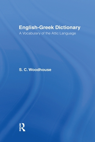 Бумажная книга «English-Greek Dictionary: A Vocabulary of the Attic Language», автор С. С. Вудхаус - фото №1