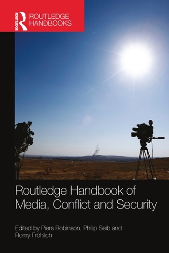 Бумажная книга «Routledge Handbook of Media, Conflict and Security» - фото №1