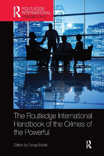 Бумажная книга «The Routledge International Handbook of the Crimes of the Powerful» - фото №1