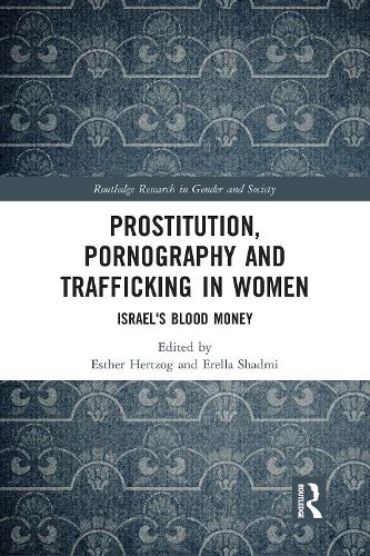 Бумажная книга «Prostitution, Pornography and Trafficking in Women: Israel's Blood Money» - фото №1