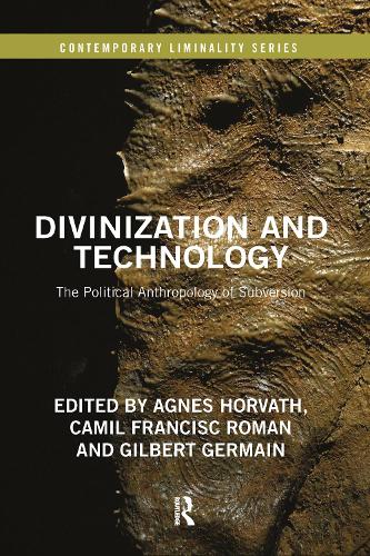 [object Object] «Divinization and Technology: The Political Anthropology of Subversion» - фото №1