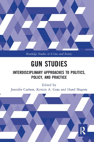 Бумажная книга «Gun Studies: Interdisciplinary Approaches to Politics, Policy, and Practice» - фото №1