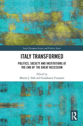 Бумажная книга «Italy Transformed: Politics, Society and Institutions at the End of the Great Recession» - фото №1