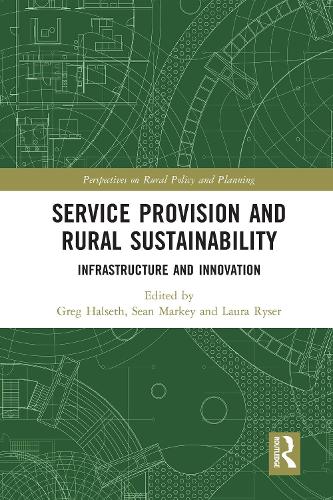 Паперова книга «Service Provision and Rural Sustainability: Infrastructure and Innovation» - фото №1