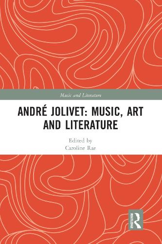 Бумажная книга «André Jolivet: Music, Art and Literature» - фото №1