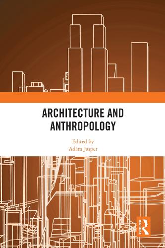 Бумажная книга «Architecture and Anthropology» - фото №1